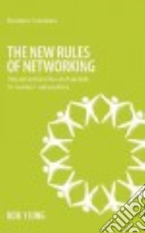 New Rules of Networking libro in lingua di Rob Yeung