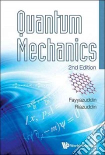 Quantum Mechanics libro in lingua di Fayyazuddin, Riazuddin
