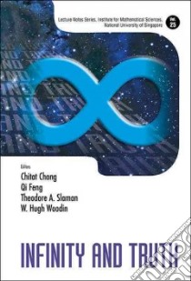 Infinity and Truth libro in lingua di Chong Chitat (EDT), Feng Qi (EDT), Slaman Theodore A. (EDT), Woodin W. Hugh (EDT)