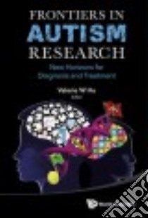 Frontiers in Autism Research libro in lingua di Hu Valerie W. (EDT)