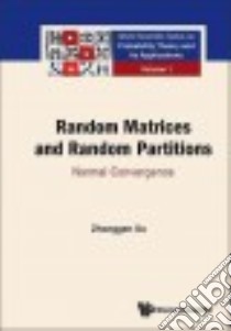 Random Matrices and Random Partitions libro in lingua di Su Zhonggen