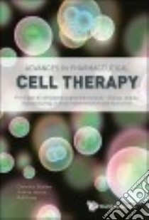 Advances in Pharmaceutical Cell Therapy libro in lingua di Guenther Christine, Hauser Andrea, Huss Ralf