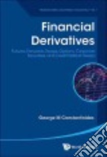 Financial Derivatives libro in lingua di Constantinides George M.