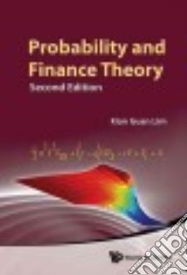 Probability and Finance Theory libro in lingua di Lim Kian Guan