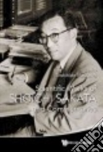 Scientific Works of Shoichi Sakata and Commentaries libro in lingua di Maskawa Toshihide (EDT)