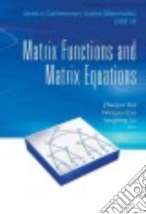 Matrix Functions and Matrix Equations libro in lingua di Bai Zhaojun (EDT), Gao Weiguo (EDT), Su Yangfeng (EDT)