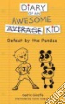Diary of an Awesome Average Kid libro in lingua di Giraffe Cedric