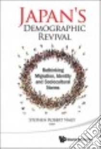 Japan's Demographic Revival libro in lingua di Nagy Stephen Robert (EDT)