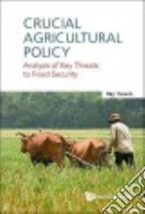 Crucial Agricultural Policy libro in lingua di Trewin Ray (EDT)