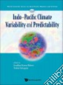 Indo-Pacific Climate Variability and Predictability libro in lingua di Behera Swadhin Kumar (EDT), Yamagata Toshio (EDT)