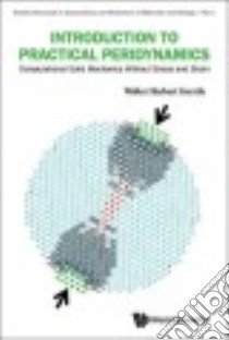 Introduction to Practical Peridynamics libro in lingua di Gerstle Walter Herbert