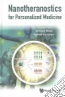 Nanotheranostics for Personalized Medicine libro in lingua di Mura Simona (EDT), Couvreur Patrick (EDT)