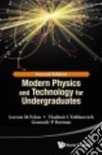 Modern Physics and Technology for Undergraduates libro in lingua di Folan Lorcan M., Tsifrinovich Vladimir I., Berman Gennady P.
