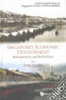 Singapore's Economic Development libro in lingua di Lim Linda Y. C. (EDT)