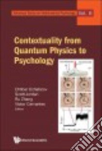 Contextuality from Quantum Physics to Psychology libro in lingua di Dzhafarov Ehtibar (EDT), Jordan Scott (EDT), Cervantes Victor (EDT)