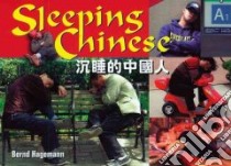 Sleeping Chinese libro in lingua di Hagemann Bernd