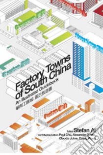 Factory Towns of South China libro in lingua di Al Stefan (EDT)