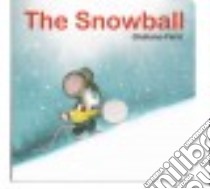 The Snowball libro in lingua di Ferri Giuliano (ILT)