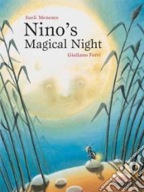 Nino's Magical Night libro in lingua di Menezes Sueli, Ferri Giuliano (ILT)