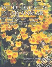 Wild Orchids in Myanmar libro in lingua di Tanaka Yoshitaka, Yee Tin Tin