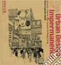 The Urban Design of Impermanence libro in lingua di Smith Peter Cookson