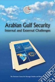 Arabian Gulf Security libro in lingua di Emirates Center for Strategic Studies and Research (EDT)