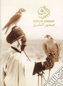 Focus Orient libro in lingua di Shtewi Sheikh Adnan Adel Aref Qaddumi Al, Walther Thomas Robert