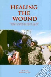 Healing the Wound libro in lingua di Njogu Kimani (EDT)