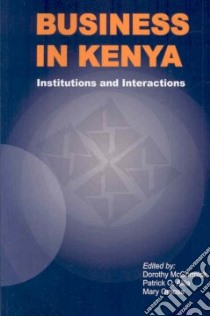 Business in Kenya libro in lingua di McCormick Dorothy (EDT), Alila Patrick O. (EDT), Omosa Mary (EDT)