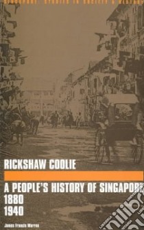 Rickshaw Coolie libro in lingua di Warren James Francis