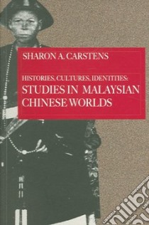 Histories, Cultures, Identities libro in lingua di Carstens Sharon A.