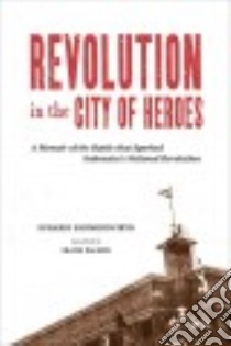 Revolution in the City of Heroes libro in lingua di Padmodiwiryo Suhario, Palmos Frank (TRN)