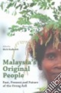 Malaysia's Original People libro in lingua di Endicott Kirk (EDT)