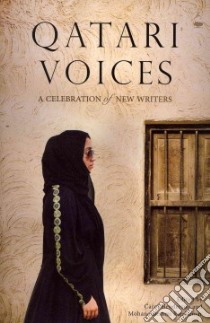 Qatari Voices libro in lingua di Henderson Carol (EDT), Rajakumar Mohanalakshmi (EDT)
