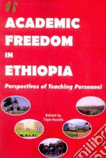 Academic Freedom in Ethiopia libro in lingua di Assefa Taye (EDT)