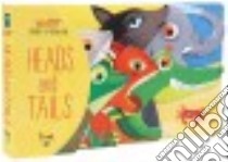 Heads and Tails libro in lingua di Deny Madeleine, Nille Peggy (ILT)