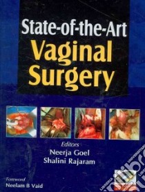 Vaginal surgery libro di Goel Neerja