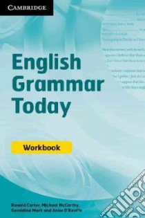 English grammar today. Workbook. Per le Scuole libro