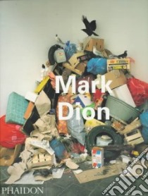 Mark Dion. Ediz. inglese libro
