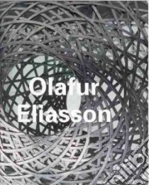 Olafur Eliasson. Ediz. inglese libro
