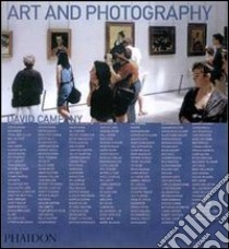 Art and photography. Ediz. inglese libro di Campany David