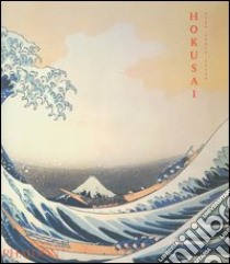 Hokusai. Ediz. inglese libro di Calza G. Carlo