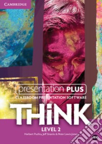 Think. Level 2 Presentation Plus. DVD-ROM libro di Puchta Herbert, Stranks Jeff, Lewis-Jones Peter