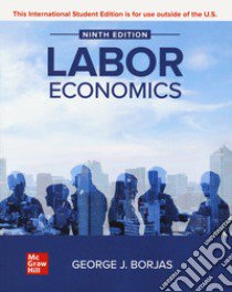 Labor economics libro di Borjas George J.