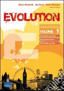 Evolution 1 - Multimedia libro di ELSWORTH STEVE ROSE JIM DELANEY DENIS