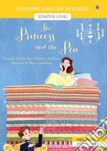 The princess and the pea from the story by the Hans Christian Andersen. Starter level. Ediz. a colori libro di Mackinnon Mairi