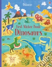 Dinosaurs. First sticker book. Con adesivi. Ediz. a colori libro di Watson Hannah