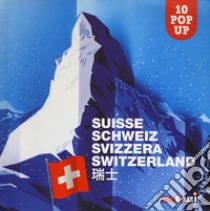 Svizzera. Libro pop-up. Ediz. a colori libro di Hawcock David