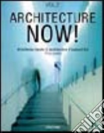 Architecture now! Ediz. italiana, spagnola e portoghese (2) libro di Jodidio Philip