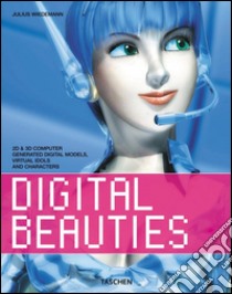 Digital beauties. Ediz. italiana, spagnola e portoghese libro